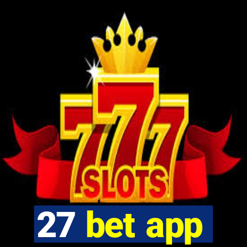 27 bet app